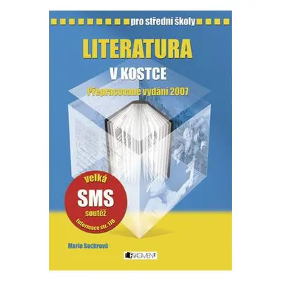 Literatura v kostce pro SŠ (Marie Sochrová)