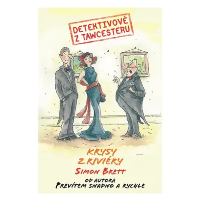 Detektivové z Tawcesteru: Krysy z Riviéry (Simon Brett)