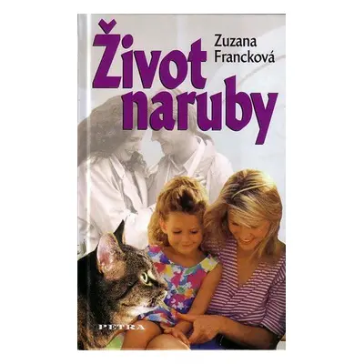 Život naruby (Zuzana Francková)