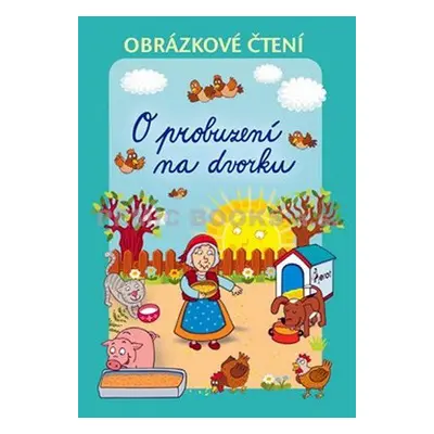 O probuzení na dvorku (Alena Schejbalová)