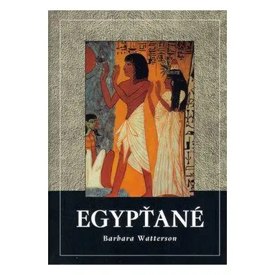 Egypťané (Watterson, Barbara)