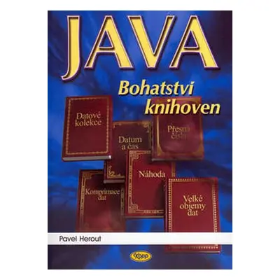 Java Bohatství knihoven (Pavel Herout)