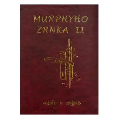 Murphyho zrnka II (Milan Konvit)