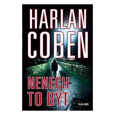 Nenech to být (Harlan Coben)