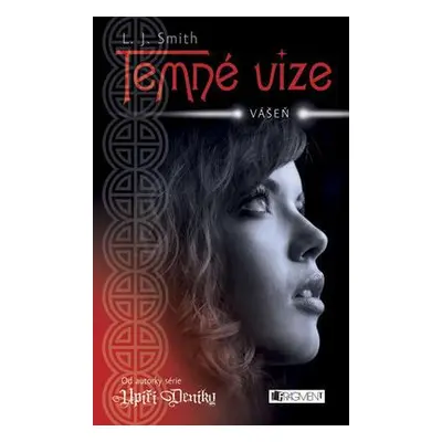 Temné vize – Vášeň (L. J. Smith)