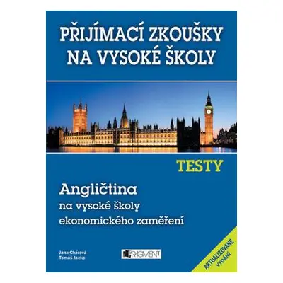 Testy - Angličtina na ekonomické VŠ (Jana Chárová)