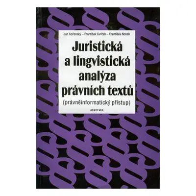 Juristická a lingvistická analýza právních textů (František Cvrček)