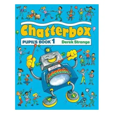 Chatterbox 1 Pupil´s Book (Derek Strange)