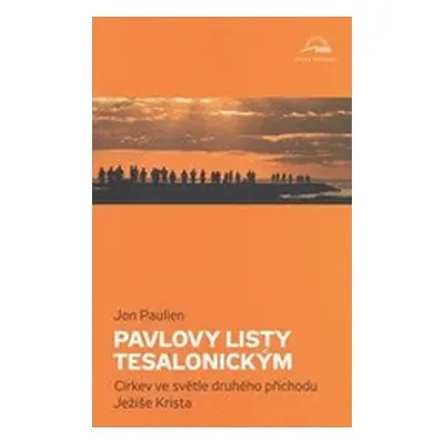 Pavlovy listy Tesalonickým (Jon Paulien)