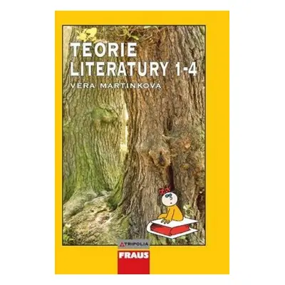 Teorie literatury pro 1. až 4. ročník středních škol (Martinková Věra )