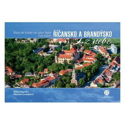 Říčansko a Brandýsko z nebe (Martina Grznárová)