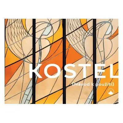 Kostel (Návod k použití) (Jiří Macháně)