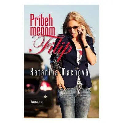 Príbeh menom Filip (Katarína Machová) | slovensky