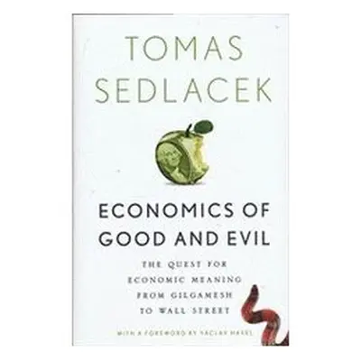 Economics of Good and Evil (Tomáš Sedláček) (EN)