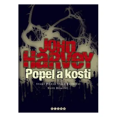 Popel a kosti (John Harvey)