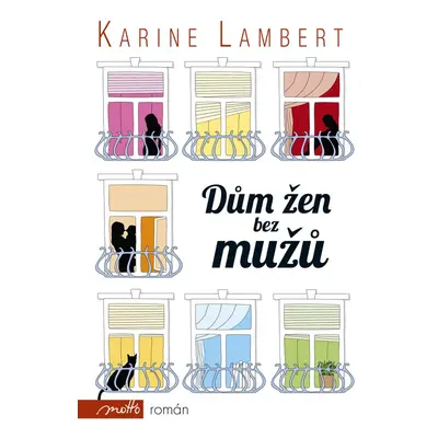 Dům žen bez mužů (Karine Lambert)