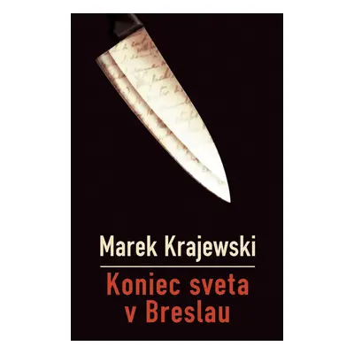 Koniec sveta v Breslau (Marek Krajewski) (slovensky)