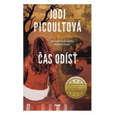 Čas odísť (Jodi Picoult) (slovensky)