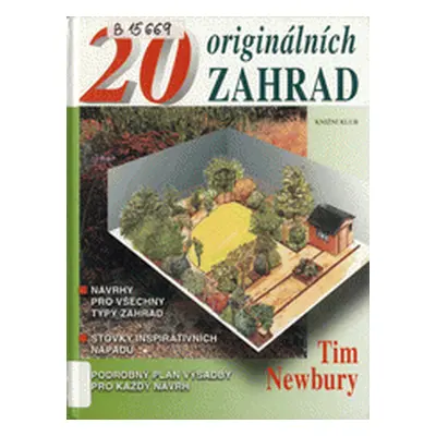 20 originálních zahrad (Tim Newbury)