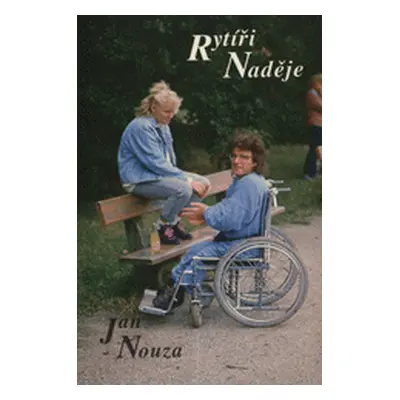 Rytíři naděje (Jan Nouza)