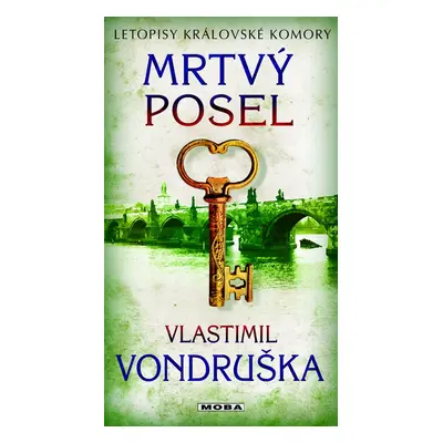 Mrtvý posel - Letopisy královské komory (Vlastimil Vondruška)