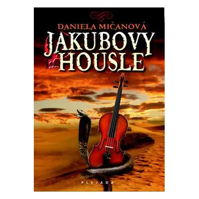 Jakubovy housle (Daniela Mičanová)