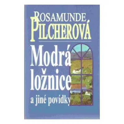 Modrá ložnice (Rosamunde Pilcher)