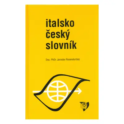 Italsko-český slovník (Rosendorfský, Jaroslav)