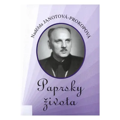 Paprsky života (Naděžda Janotová-Prokopová)