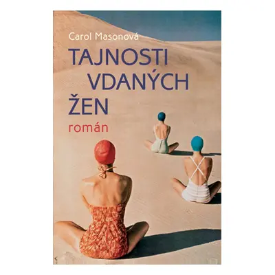 Tajnosti vdaných žen (Carol Masonová)