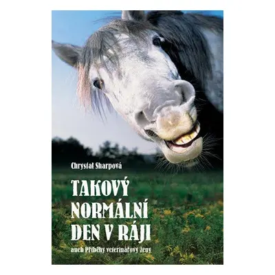 Takový normální den v ráji (Sharpová, Chrystal)