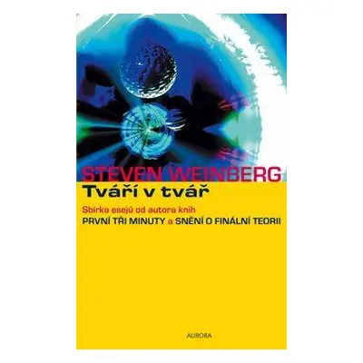 Tváří v tvář (Weinberg, Steven)