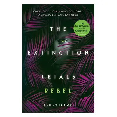 Extinction Trials: Rebel (Susan M. Wilsonová) (EN)