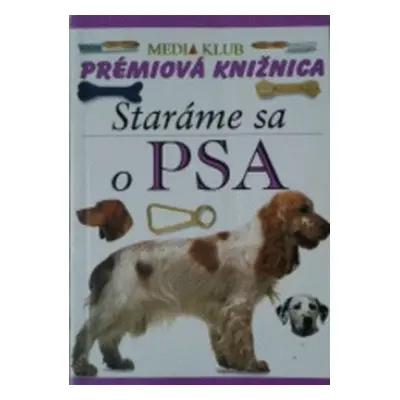 Staráme sa o psa (Dr. Bruce Fogle)