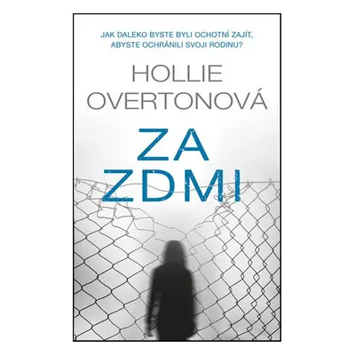 Za zdmi (Hollie Overtonová)