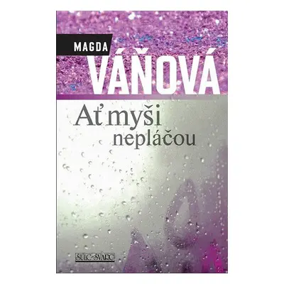 Ať myši nepláčou (Magda Váňová)