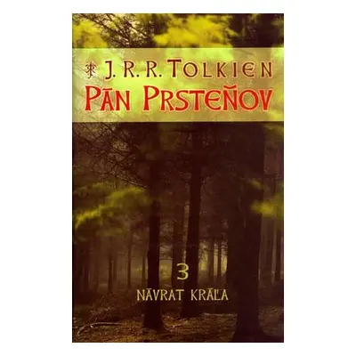 Pán prsteňov III. Návrat kráľa (John Ronald Reuel Tolkien) (slovensky)