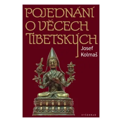 Pojednání o věcech tibetských (Josef Kolmaš)