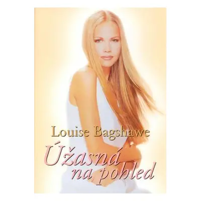 Úžasná na pohled (Louise Bagshawe)