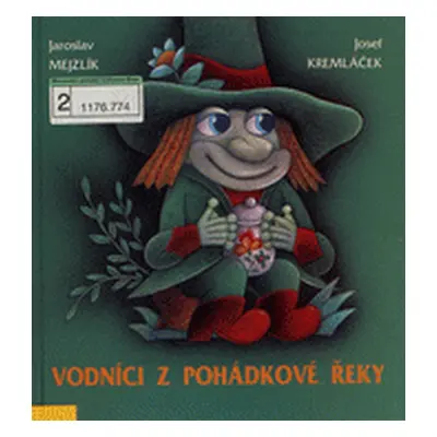 Vodníci z pohádkové řeky (Jaroslav Mejzlík)