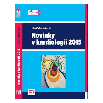 Novinky v kardiologii 2015 (Miloš Táborský)