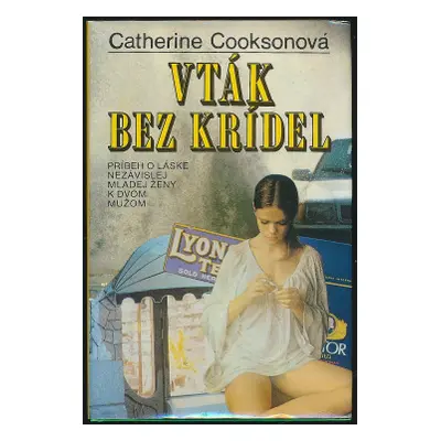 Vták bez krídel (Catherine Cookson) (slovensky)