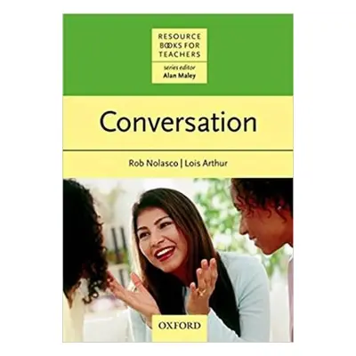 Conversation: Resource Books for Teachers (Rob Nolasco) (EN)