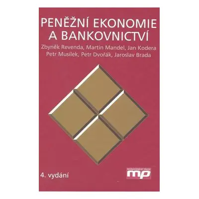 Peněžní ekonomie a bankovnictví (Zbyněk Revenda)