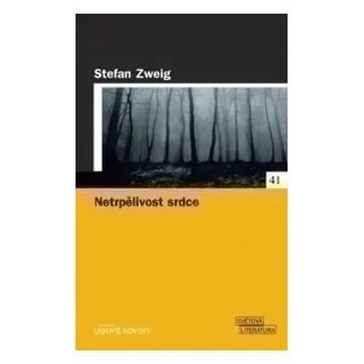 Netrpělivost srdce (Stefan Zweig)