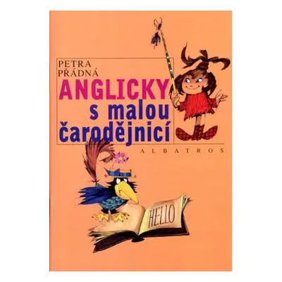 Anglicky s malou čarodějnicí (Přádná, Petra,Buchalová, Bára,Smetana, Zdeněk)