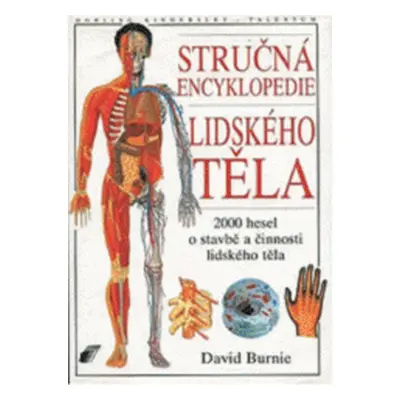 Stručná encyklopedie lidského těla (David Burnie)