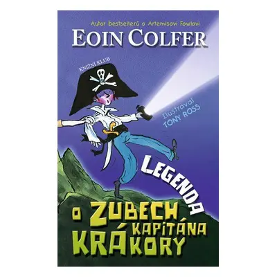 Legenda o Zubech kapitána Krákory (Eoin Colfer)