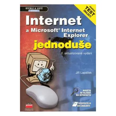 Microsoft Internet a Internet Explorer jednoduše (Jiří Lapáček)