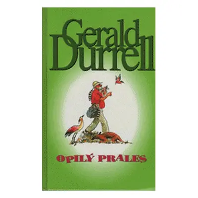 Opilý prales (Gerald Malcolm Durrell)